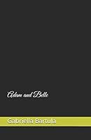 Adam and Belle 1973119110 Book Cover