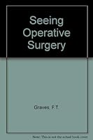Seeing Operative Surgery 0433125802 Book Cover