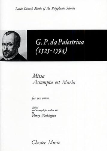 Missa Assumpta Est Maria (Latin Church Music of the Polyphonic Schools)