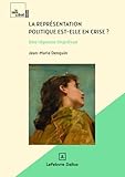 politique jean marie bigard  La représentation politique est-elle en crise ? - Une réponse imprévue