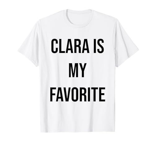 Photo de Clara est ma préférée T-Shirt