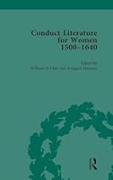 Conduct Literature for Women, Part I, 1540-1640 Vol 5 1138752061 Book Cover