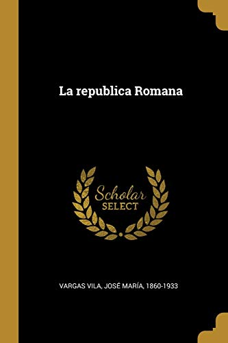 La republica Romana (Spanish Edition)