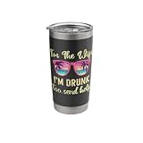 I'm The Wife I'm Drunk Too Matching Couples Funny Drinking Stainless Steel Insulated Tumbler
