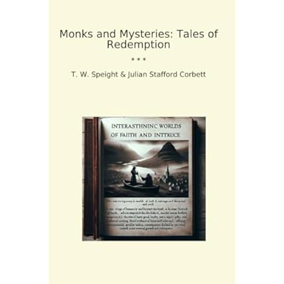 Monks and Mysteries: Tales of Redemption