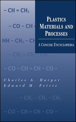 Plastics Materials and Processes: A Concise Encyclopedia view 2