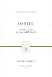 Daniel: The Triumph of God's Kingdom (Preaching the Word)