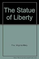 The Statue of Liberty 0671604813 Book Cover