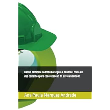 Capa do livro O meio ambiente do trabalho seguro e saudável como um dos caminhos para concretização da sustentabilidade (Portuguese Edition)