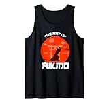 The Art of Aikido - Akikido Aikido Fighter Aikido Suit Tank Top