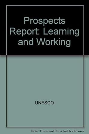 Learning and working (Prospects report)