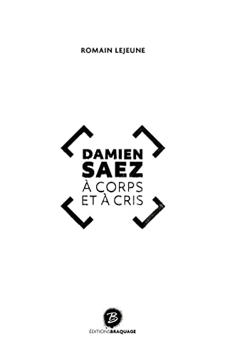 Damien Saez à corps et à cris
