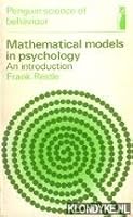 Mathematical models in psychology;: An introduction (Penguin science of behaviour) 0140802258 Book Cover