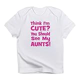 CafePress Think I'm Cute? Aunts (Plural Infant T Shirt Short Sleeve Baby Graphic T-Shirt Cloud White