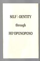 Self I-dentity Through Ho'Oponopono B00121RO4G Book Cover