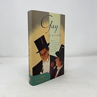 Gay New York: Gender, Urban Culture, and the Making of the Gay Male World 1890-1940