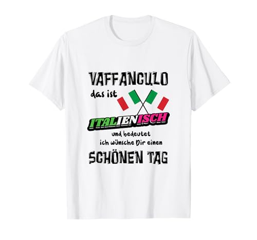 Vaffanculo T Shirt mit Italien Spruch Lustig T-Shirt