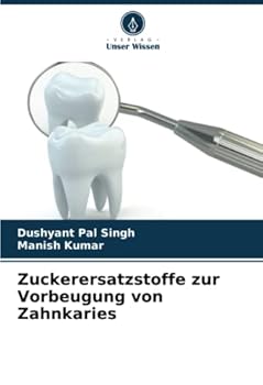 Paperback Zuckerersatzstoffe zur Vorbeugung von Zahnkaries [German] Book