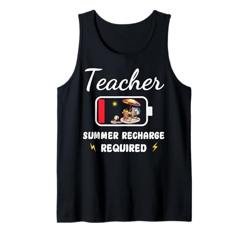 Teacher Summer Recharge Required Last Day of School Women Tank Top