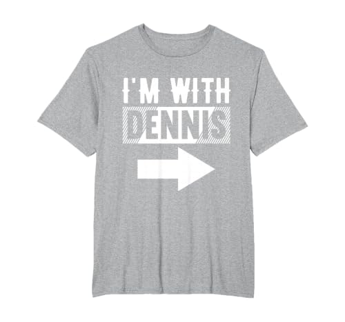 I'm with Dennis T-Shirt for Dennis T-Shirt, Men's Big and Tall, Heather Grey, 3X Tall