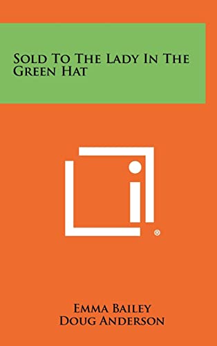 Sold to the Lady in the Green Hat