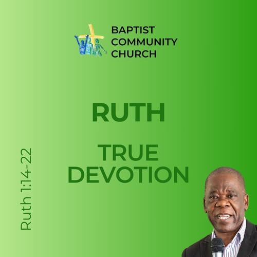 『True Devotion | Ruth | 24/08/25 | Pst. Mambwe』のカバーアート