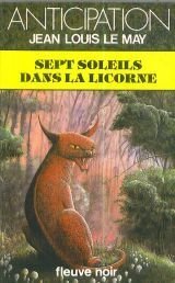 Paperback Sept soleils dans la licorne [French] Book