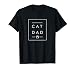 Best Cat Dad Shirt - Cool Cat Lovers Gifts, Cute Cat Dad T-Shirt for Men Women Girls Kids