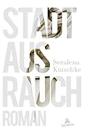 Stadt aus Rauch 3847900269 Book Cover