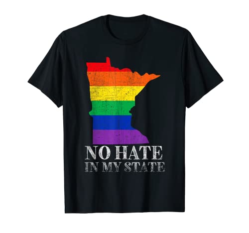 No Hate In My State Minnesota Strong LGBTQ Orgullo Gay Rainbow Camiseta