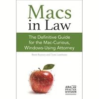 Macs-In-Law: The Definitive Guide for the Mac-Curious Windows-Using Attorney B07BCNW6R1 Book Cover