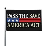 Pass The Save America Act Flags 3x5ft Outdoor Yard Garden Decoration Single Flag