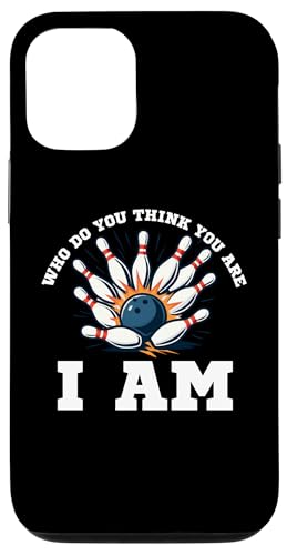 Funny Bowling Who Do You Think You Are I Am Bowling �N���V�b�N �X�}�z�P�[�X iPhone 12/12 Pro �p