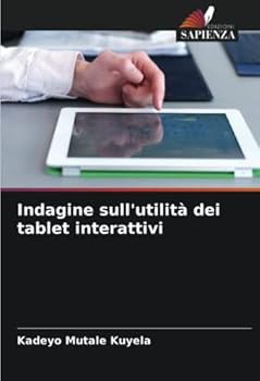 Paperback Indagine sull'utilità dei tablet interattivi [Italian] Book