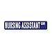 Nursing Assistant Gift Metal Plaque Tin Sign Profession Nursing Assistant Decor Tin Metal Sign Nursing Assistant Tin Sign Custom Street Sign Quality Metal Sign for Kitchen Bedroom Front Porch