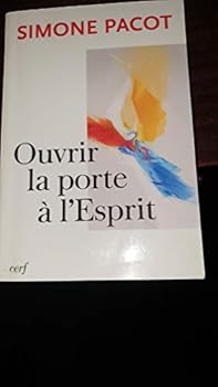 Paperback OUVRIR LA PORTE A L'ESPRIT [French] Book