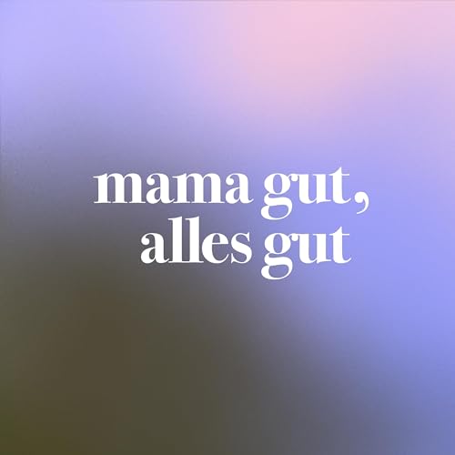 『mama gut, alles gut』のカバーアート