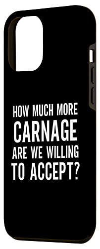 Iphone 12 Pro Max How Much More Carnage Are We Willing To Accept Biden Case #TOP1
