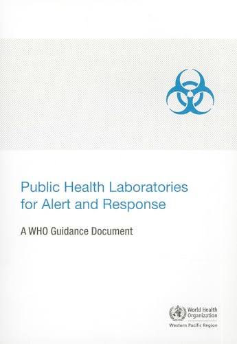 Public Health Laboratories for Alert and Response: A WHO Guidance Document