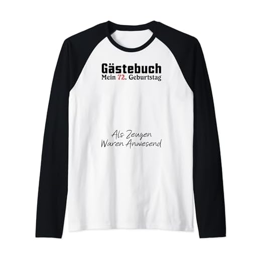 Gästebuch Mein 72. Geburtstag Libro de visitas Firma Camiseta Manga Raglan