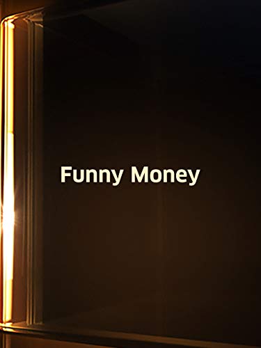 Funny Money