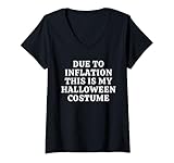 Photo Gallery donna due to inflation this is my halloween costume maglietta con collo a v Photo Gallery donna due to inflation this is my halloween costume maglietta con collo a v