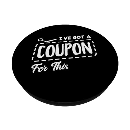 I've Got A Coupon For This Funny Coupon Coupener PopSockets Swappable PopGrip, Black - Image 2