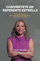 Conviértete en Referente Estrella: El paso a paso para salir del anonimato y liderar tu nicho (Spanish Edition) B0F63TNYNT Book Cover