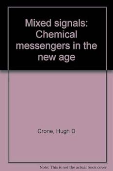 Unknown Binding Mixed signals: Chemical messengers in the new age Book