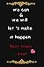 We Can & We Will - Let's Make It Happen - Best Team Ever: eam Motivational Gifts for Employees - Office Staff Members - Coworkers | Teamwork ... - Notebook (Employee Recognition Gifts)