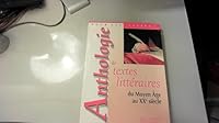 Anthologie de textes littÃ©raires : du Moyen-Age au XXe siÃ¨cle 2011351049 Book Cover