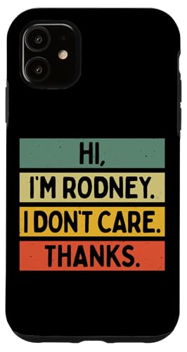 Hi I'm Rodney I Don't Care Thanks �ʔ�����������p �X�}�z�P�[�X iPhone 11 �p