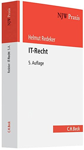 IT-Recht (NJW-Praxis, Band 55) IT-Recht (NJW-Praxis, Band 55)