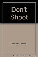 Don't Shoot 0822507064 Book Cover